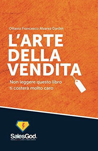 Copertina del libro "L'Arte della Vendita" scritto da Ottavio Alvarez